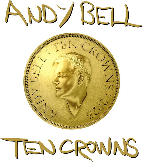 Cover for Andy Bell · Ten Crowns (LP) (2025)
