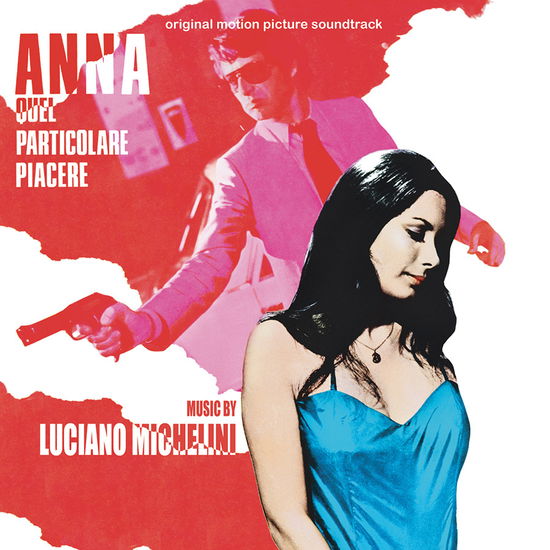 Cover for Luciano Michelini · Anna Quel Particolare Piacere - O.s.t. (CD) (2025)