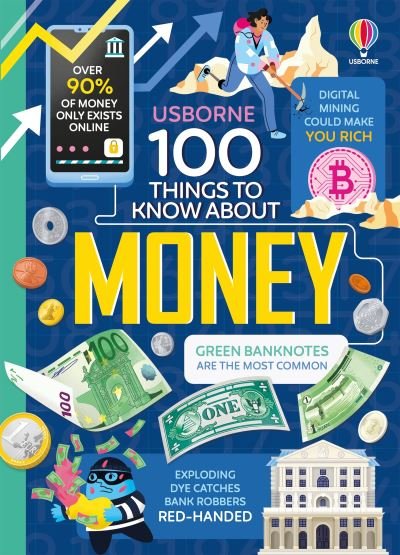 Cover for Alice James · 100 Things to Know About Money - 100 THINGS TO KNOW ABOUT (Gebundenes Buch) (2025)