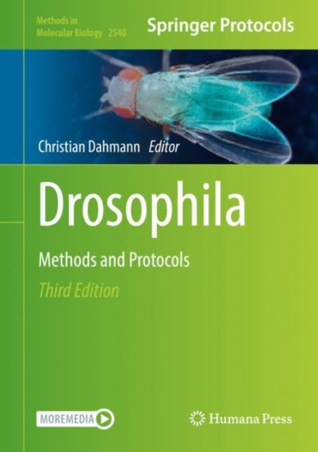 Drosophila: Methods and Protocols - Methods in Molecular Biology - - Kirjat - Springer-Verlag New York Inc. - 9781071625408 - perjantai 19. elokuuta 2022