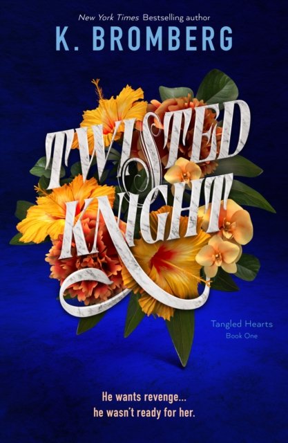 Cover for K Bromberg · Twisted Knight (Taschenbuch) (2024)