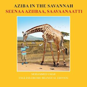 Cover for Mohammed Umar · Aziba in the Savannah: English - Oromo Bilingual Edition (Paperback Book) [Bilingual edition] (2025)