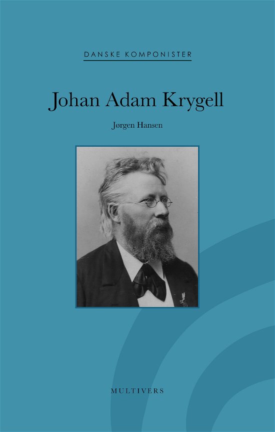 Cover for Jørgen Hansen · Danske Komponister: Johan Adam Krygell (Sewn Spine Book) [1. Painos] (2023)