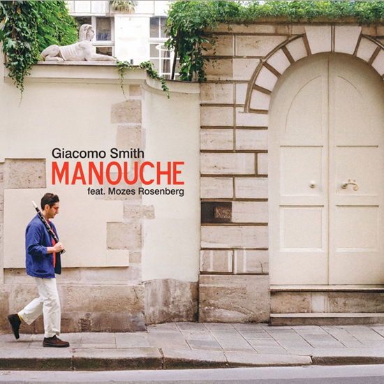 Cover for Giacomo Smith Feat. Mozes Rosenberg · Manouche [180g Vinyl] (LP) (2025)