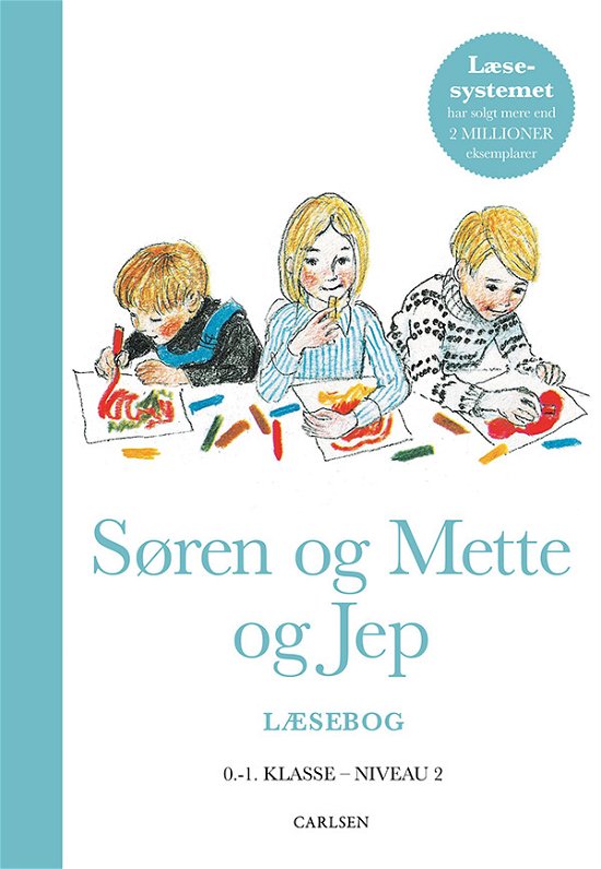 Cover for Ejvind Jensen; Knud Hermansen · Søren og Mette: Søren og Mette og Jep (Læsebog 2, 0.-1. klasse) (Bound Book) [6th edição] (2024)