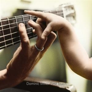 Cover for Dominic Miller · First Touch (LP) [180 gram edition] (2024)