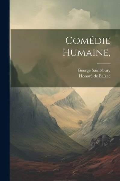 Cover for Honoré de Balzac · Comédie Humaine, (Book) (2023)