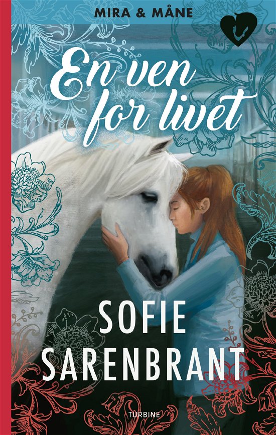 Cover for Sofie Sarenbrant · Mira &amp; Måne: En ven for livet (Hardcover Book) [1st edition] (2024)