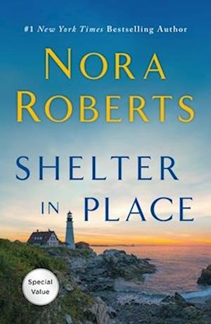 Cover for Nora Roberts · Shelter in Place (Book) (2024)