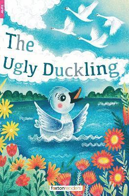 Cover for Hans Christian Andersen · The Ugly Duckling - Foxton Readers Starter Level (300 Headwords CEFR A1) with free online AUDIO (Paperback Book) (2025)