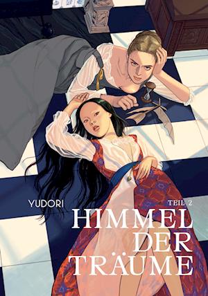 Cover for Yudori · Himmel der Träume 02 (Bog) (2025)