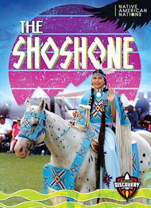 Cover for Betty Marcks · The Shoshone - Native American Nations (Hardcover Book) (2025)