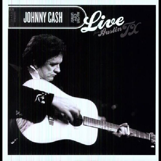 Cover for Johnny Cash · Live From Austin, Tx (LP) (2024)