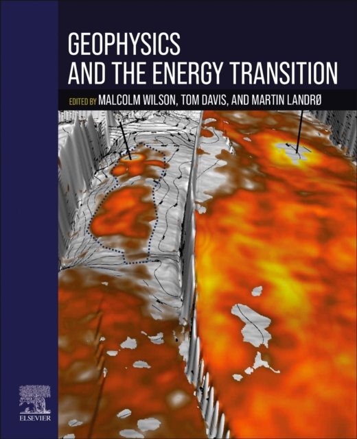 Cover for Tom Davis · Geophysical Monitoring As a Means to Carbon Capture and Storage and the Energy Transition (Bok) (2024)