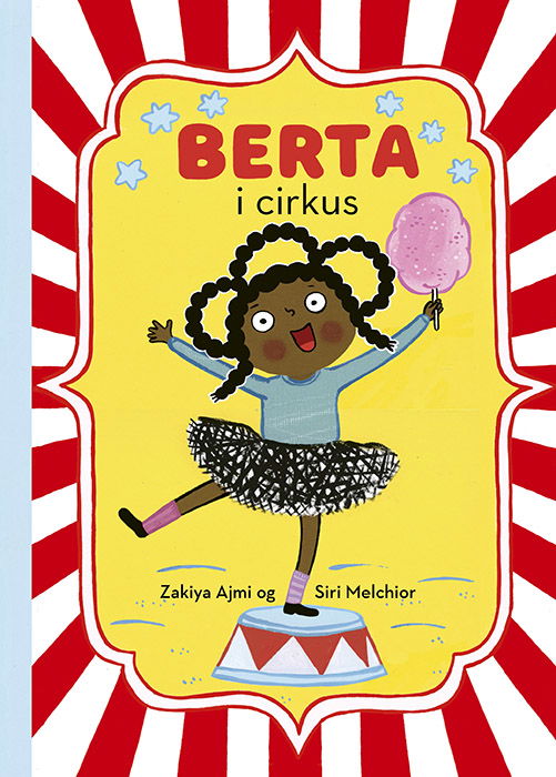 Cover for Zakiya Ajmi · Berta i cirkus (Hardcover Book) [1st edition] (2025)