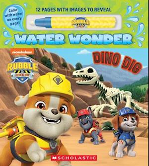 Cover for Scholastic · Dinosaur Dig Rubble &amp; Crew Water Wonder (Book) (2025)