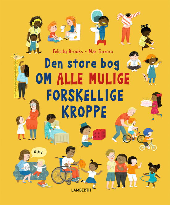 Cover for Felicity Brooks · Den store bog om alle mulige forskellige kroppe (Bound Book) [1er édition] (2024)