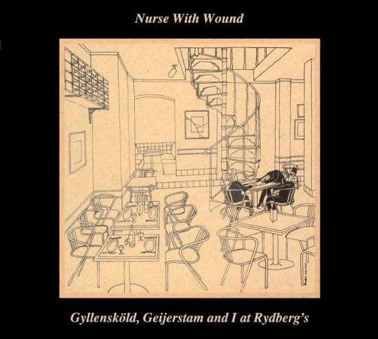 Cover for Nurse with Wound · Gyllenskold Geijerstam And I At Rydberg S (LP) (2024)