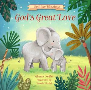 Cover for Glenys Nellist · God's Great Love (Hardcover Book) (2025)
