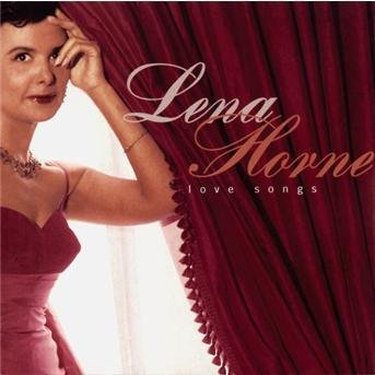 Cover for Lena Horne · Love Songs (CD) (2013)
