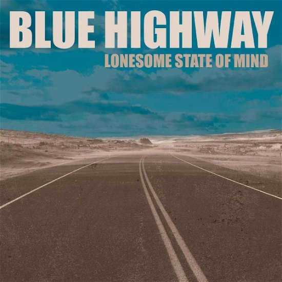 Cover for Blue Highway · Lonesome State Of Mind (CD) (2024)