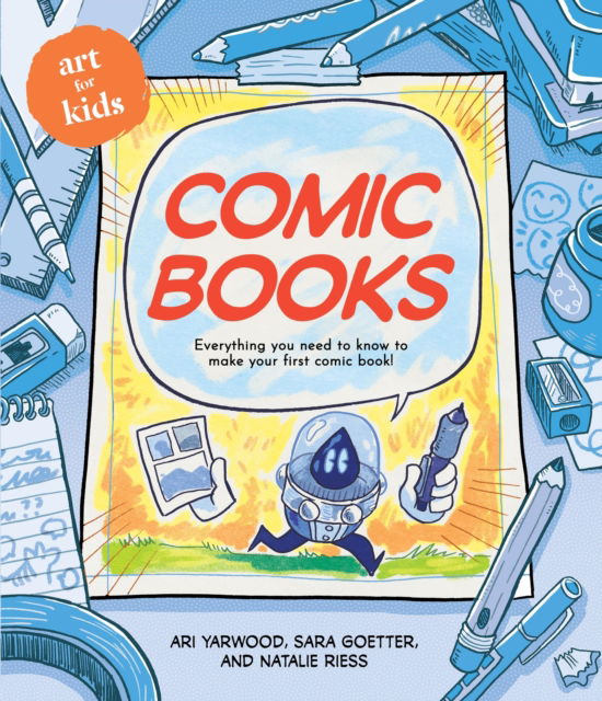 Cover for Ari Yarwood · Art for Kids: Comic Books - Art for Kids (Paperback Book) (2025)