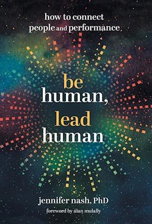 Cover for Jennifer Nash · Be Human, Lead Human (Book) (2023)