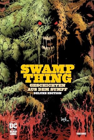 Cover for Brian Azzarello · Swamp Thing: Geschichten aus dem Sumpf (Book) [Deluxe edition] (2024)