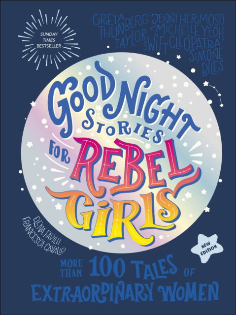 Cover for Rebel Girls · Good Night Stories for Rebel Girls (New Edition): 100+ Tales of Extraordinary Women (Hardcover Book) (2025)