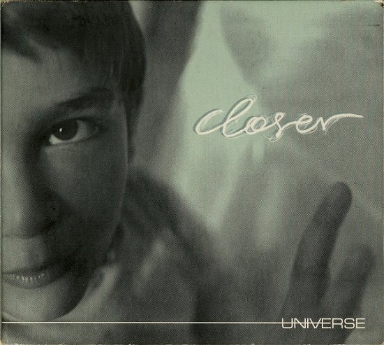 Cover for Closer · Universe -cds- (CD)