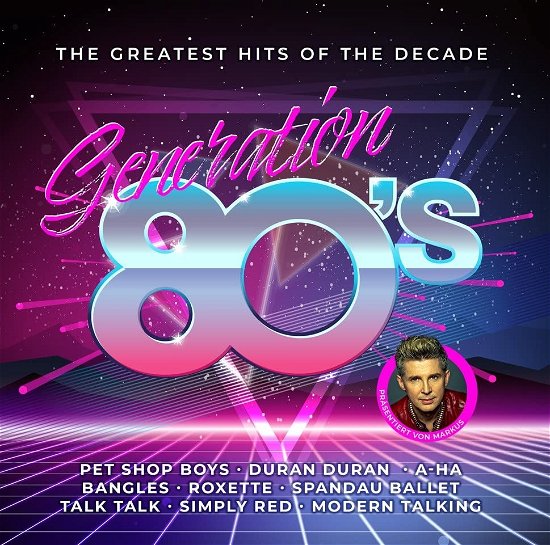 Cover for Markus · Generation 80s-the Greatest Hits of the Decade (CD) (2023)