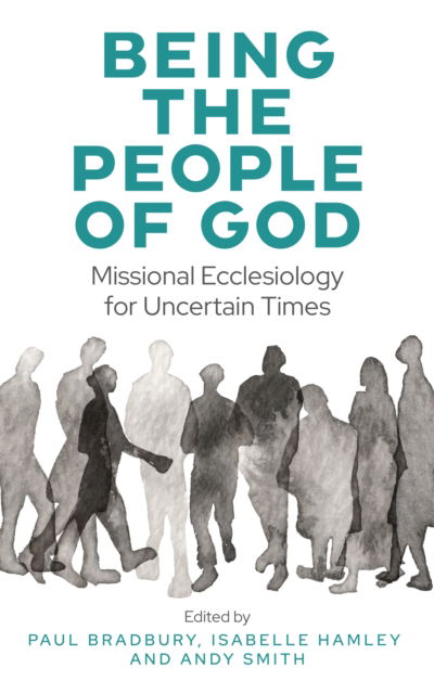 Cover for Being the People of God: Missional Ecclesiology for Uncertain Times (Pocketbok) (2025)