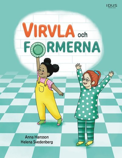 Cover for Anna Hansson · Virvla och formerna (Innbunden bok) (2024)