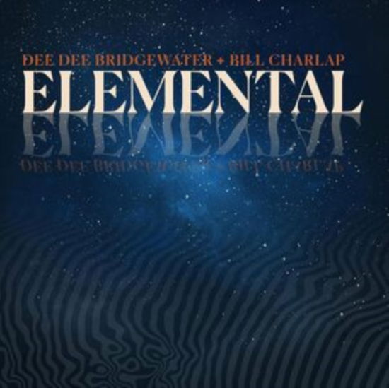 Cover for Dee Dee Bridgewater &amp; Bill Charlap · Elemental (CD) (2025)
