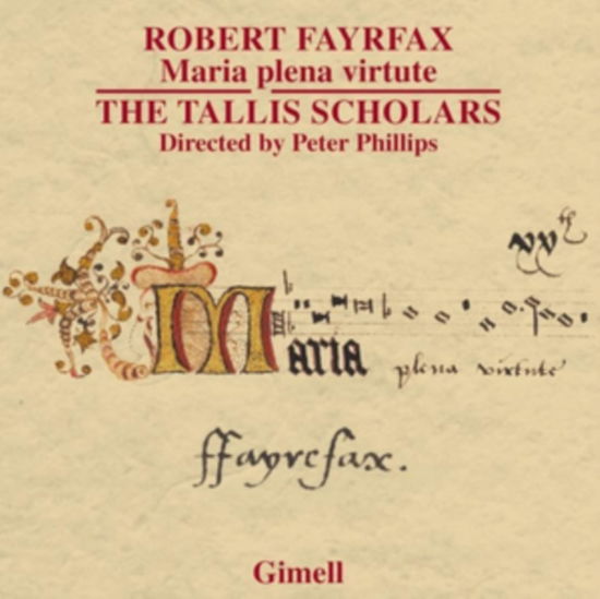 Cover for The Tallis Scholars / Peter Phillips · Robert Fayrfax: Maria Plena Virtute / Ave Dei Patris / O Maria / Deo Grata / Eterna Laudis Lilium (CD) (2024)