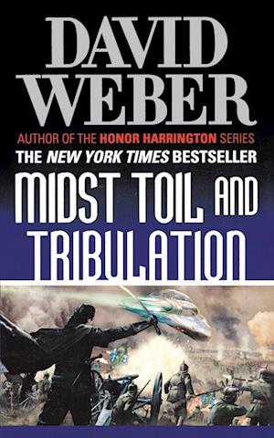 Cover for David Weber · Midst Toil and Tribulation (Bok) (2013)
