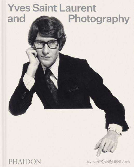 Cover for Yves Saint Laurent and Photography (Hardcover Book) (2025)