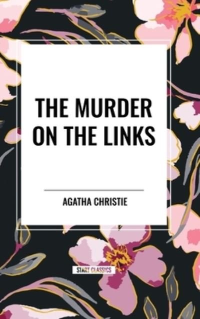 Cover for Agatha Christie · The Murder on the Links (Innbunden bok) (2024)