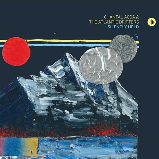 Cover for Chantal Acda &amp; The Atlantic Drifters · Silently Held (CD) (2024)