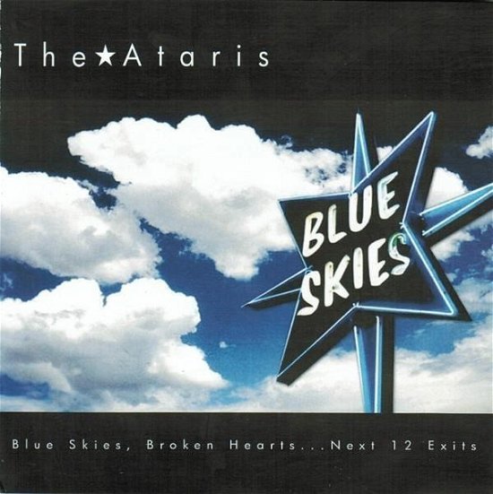 Cover for Ataris · Blue Skies Broken Hearts Next 12 Exits (CD) (2024)