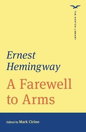 Cover for Ernest Hemingway · A Farewell to Arms (The Norton Library) - The Norton Library (Taschenbuch) (2025)