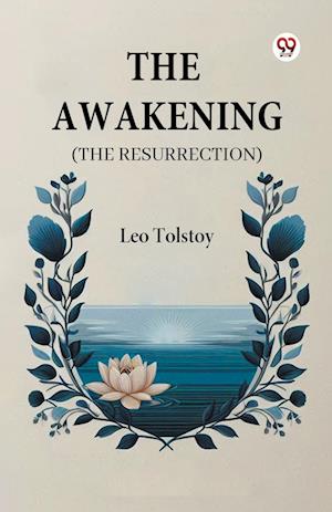 Cover for Leo Tolstoy · The Awakening (the Resurrection) (Paperback Book) (2025)