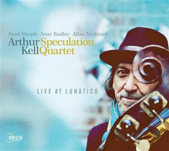 Arthur | Speculation Quartet Kell · Live At Lunatico (CD) (2024)