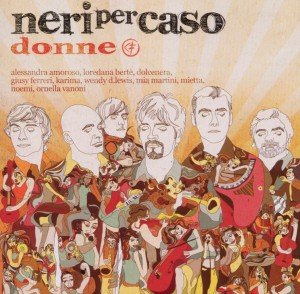 Cover for Neri Per Caso · Donne (CD)