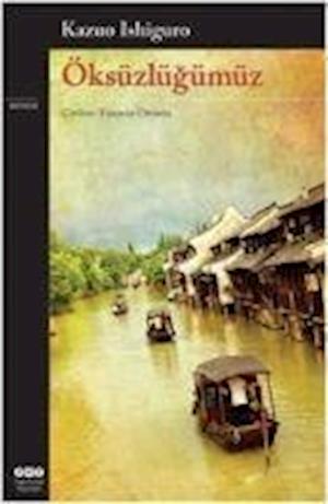 Cover for Kazuo Ishiguro · Öksüzlüğümüz (Paperback Book) (2014)