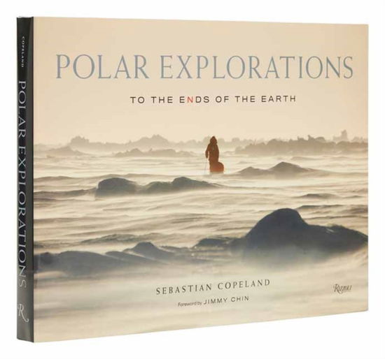 Cover for Sebastian Copeland · Polar Explorations (Hardcover Book) (2025)