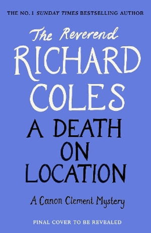 A Death on Location - Richard Coles - Books - Orion - 9781399621427 - June 5, 2025