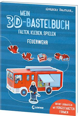 Cover for Norbert Pautner · Mein 3D-Bastelbuch - Falten, kleben, spielen - Feuerwehr (Book) (2024)