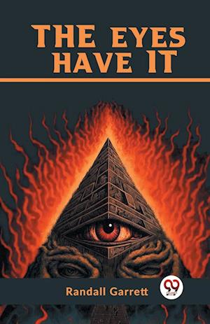 Cover for Randall Garrett · The Eyes Have it (Paperback Book) (2023)