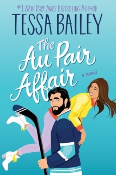 Cover for Tessa Bailey · Au Pair Affair (Buch) (2024)